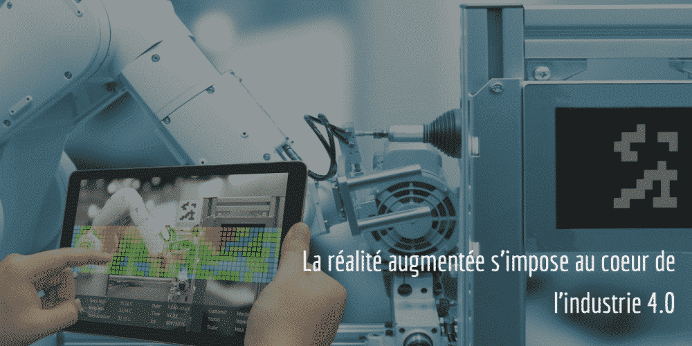 La réalité augmentée industrie 4.0