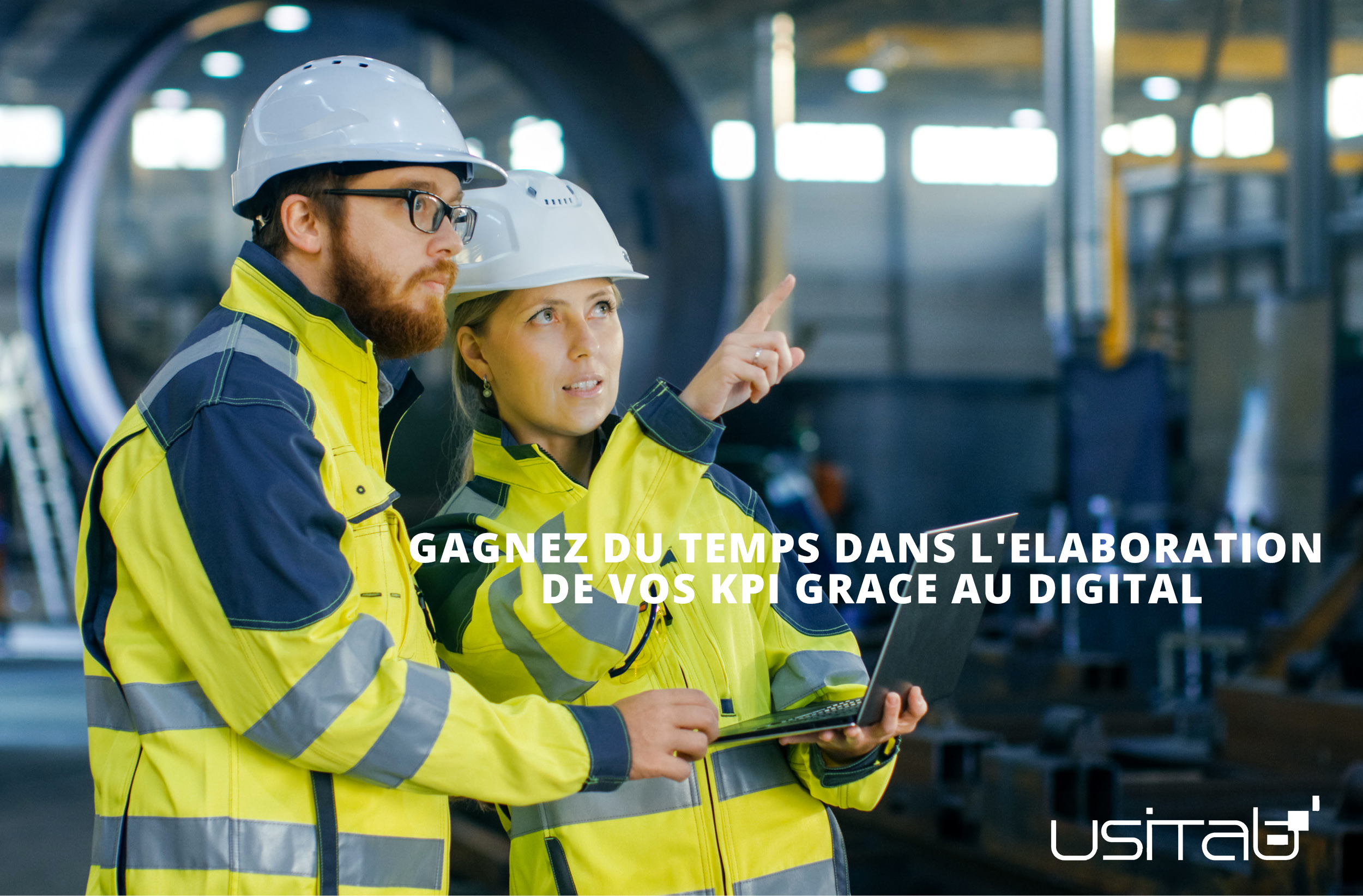 Gagnez du temps dans l'élaboration de vos KPI grâce au digital